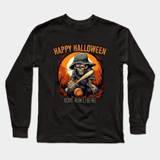 Home run legend, happy halloween Long Sleeve T-Shirt